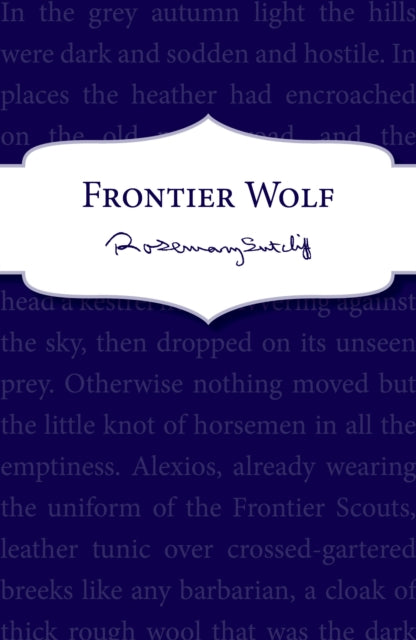 Book cover of: Frontier Wolf. By: Rosemary Sutcliff
