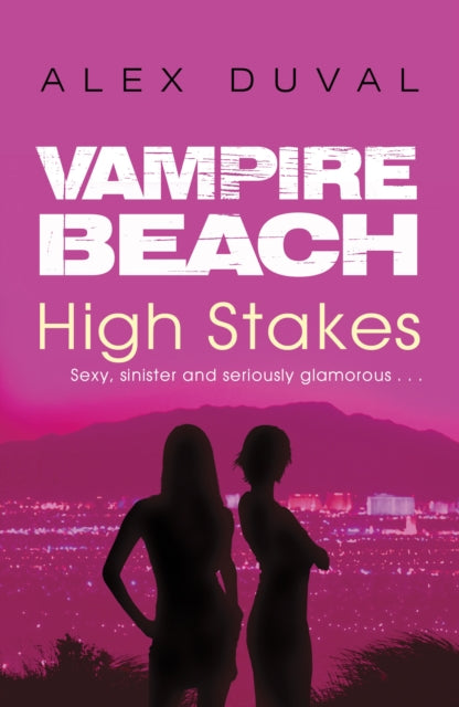 Book cover of: Vampire Beach: High Stakes. By: Alex Duval