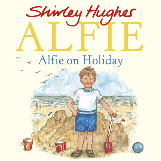 Alfie on Holiday 9781782958789 Shirley Hughes