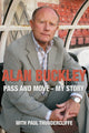 Book cover of: Alan Buckley: Pass and Move. By: Paul Thundercliffe