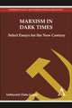 Book cover of: Marxism in Dark Times. By: Sobhanlal Datta Gupta