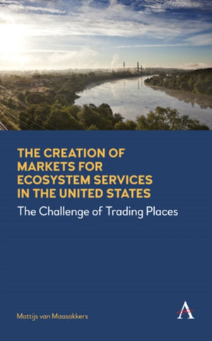 Creation of Markets for Ecosystem Services in the United States