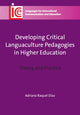 Book cover of: Developing Critical Languaculture Pedagogies in Higher Education