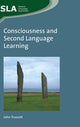 Book cover of: Consciousness and Second Language Learning. By: John Truscott