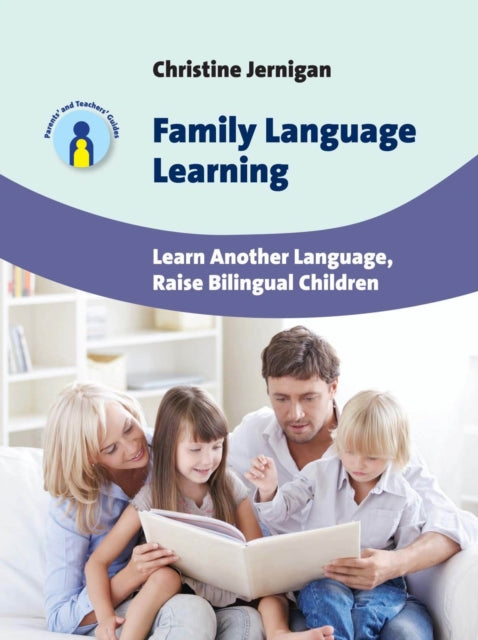 Book cover of: Family Language Learning. By: Christine Jernigan