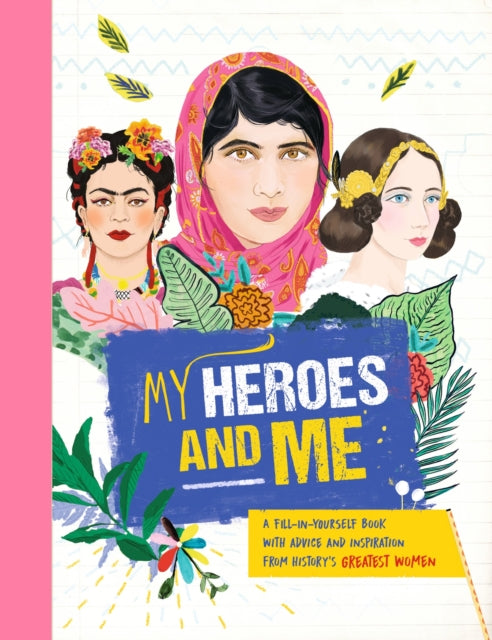 Book cover of: My Heroes and Me. By: Anna Brett