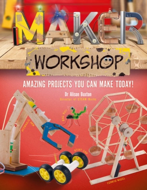 Book cover of: Maker Workshop. By: Alison Buxton