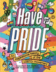 Book cover of: Have Pride. By: Grace Stewart