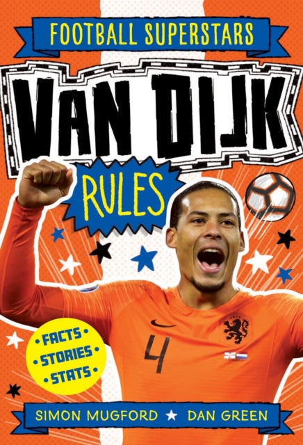 Football Superstars: Van Dijk Rules 9781783125654 Simon Mugford