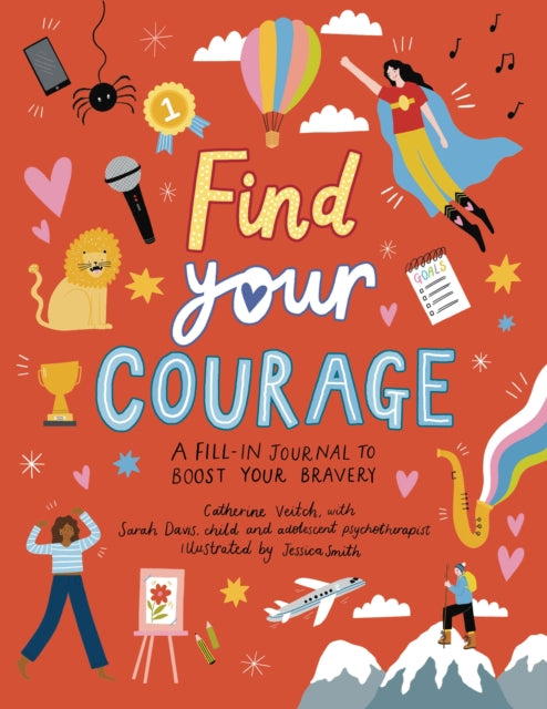 Book cover of: Find Your Courage. By: Catherine Veitch