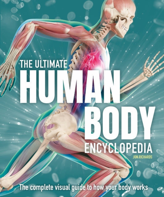 Book cover of: Ultimate Human Body Encyclopedia. By: Jon Richards
