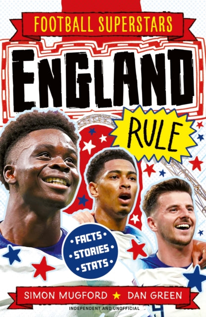 Book cover of: Football Superstars: England Rule. By: Simon Mugford