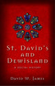 Book cover of: St David's and Dewisland. By: David W. James