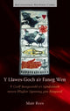 Book cover of: Y Llawes Goch a'r Faneg Wen. By: Mair Rees