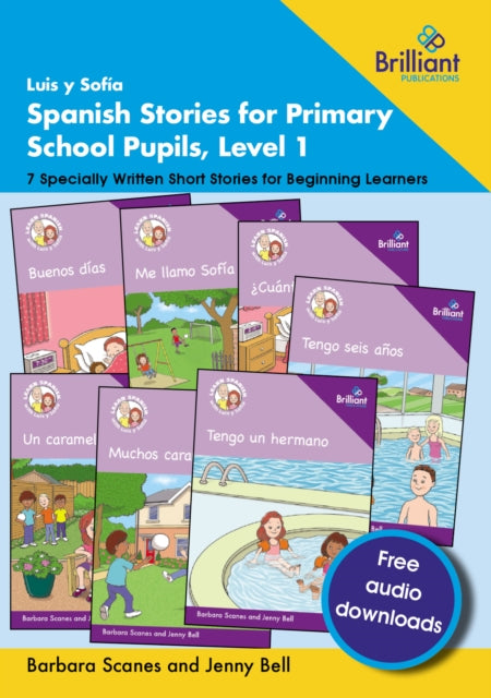 Luis y Sofia Spanish Stories for Primary School Pupils, Level 1
