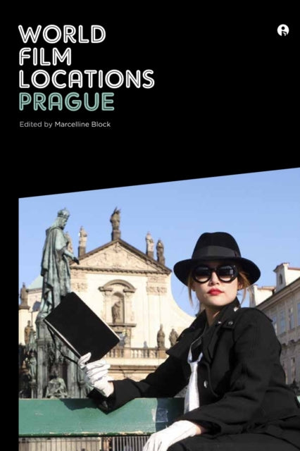 Book cover of: World Film Locations: Prague. By: Marcelline Block