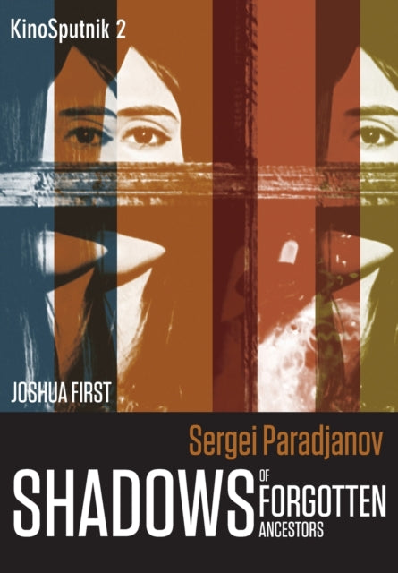 Book cover of: Sergei Paradjanov. By: Joshua First