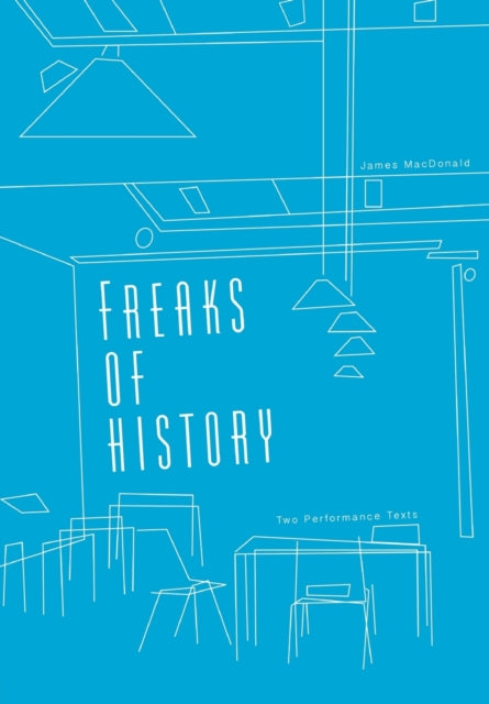 Book cover of: Freaks of History. By: James MacDonald