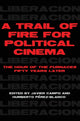 Book cover of: Trail of Fire for Political Cinema. By: Javier Campo