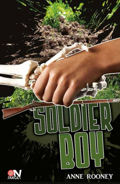 Book cover of: Soldier Boy. By: Anne Rooney