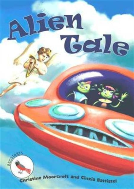 Book cover of: Alien Tale. By: Christine Moorcroft