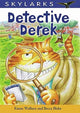 Book cover of: Detective Derek. By: Karen Wallace