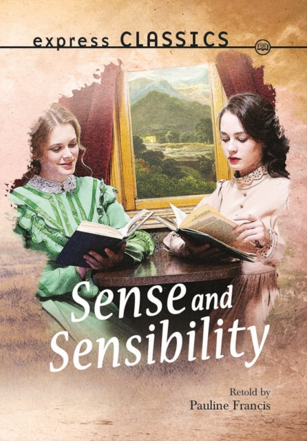 Book cover of: Sense and Sensibility. By: Pauline Francis