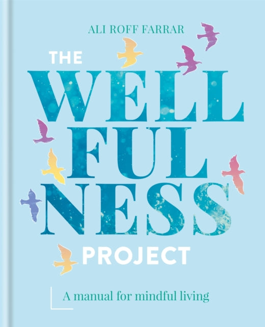 Book cover of: Wellfulness Project. By: Ali Roff