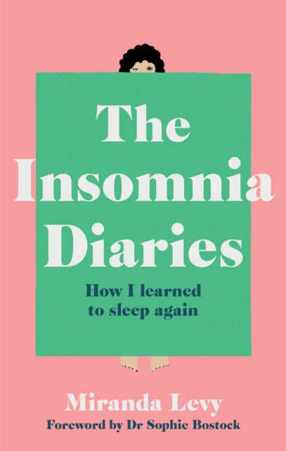 Book cover of: Insomnia Diaries. By: Miranda Levy