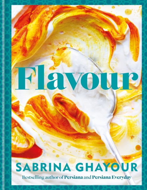 Book cover of: Flavour. By: Sabrina Ghayour