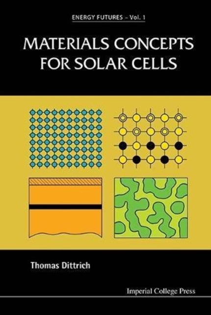 Book cover of: Materials Concepts For Solar Cells. By: Thomas Dittrich