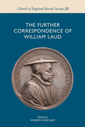 Further Correspondence of William Laud