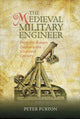 Book cover of: Medieval Military Engineer. By: Peter Purton