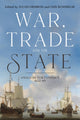 Book cover of: War, Trade and the State. By: David Ormrod