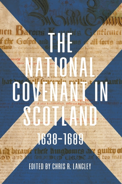 Book cover of: National Covenant in Scotland, 1638-1689. By: Chris R. Langley