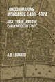 Book cover of: London Marine Insurance 1438-1824. By: Adrian Leonard