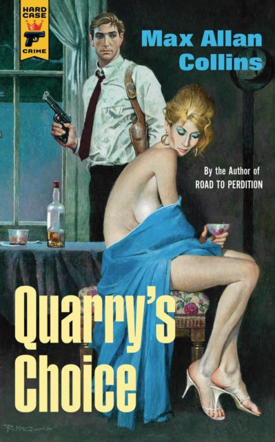 Book cover of: Quarry's Choice. By: Max Allan Collins