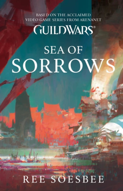 Book cover of: Guild Wars. By: Ree Soesbee