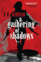Gathering of Shadows 9781783295425 V. E. Schwab