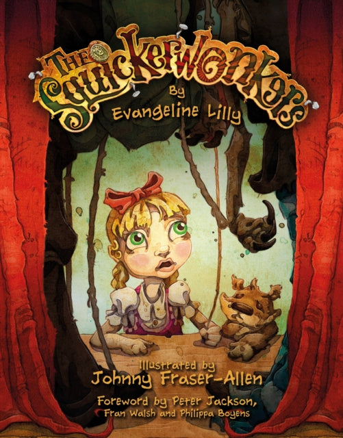 Book cover of: Squickerwonkers. By: Evangeline Lilly