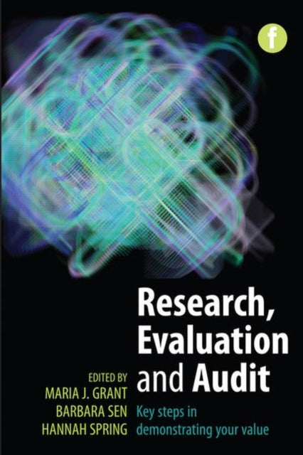Book cover of: Research, Evaluation and Audit. By: Maria J. Grant