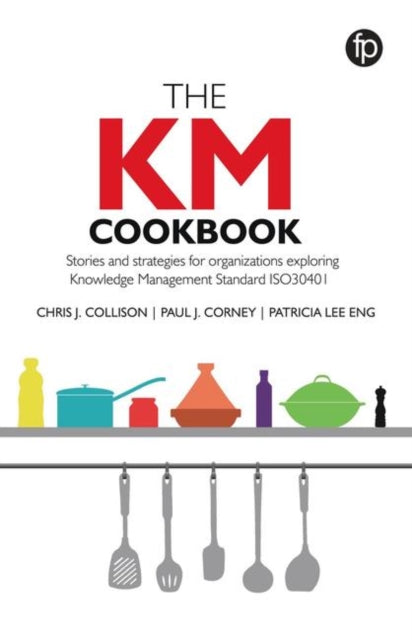 Book cover of: KM Cookbook. By: Chris J. Collison