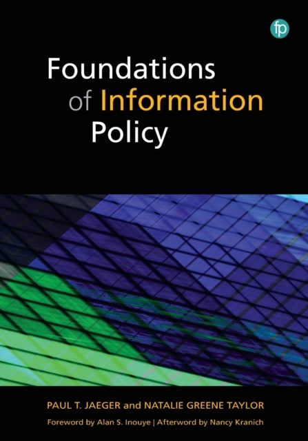 Book cover of: Foundations of Information Policy. By: Paul T. Jaeger