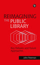 Book cover of: Reimagining the Public Library. By: John Pateman