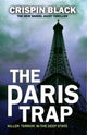 Book cover of: Paris Trap. By: Crispin Black