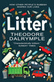 Litter, The Remains of Our Culture 9781783341719 Theodore Dalrymple