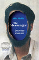 Book cover of: Messenger. By: Shiv Malik