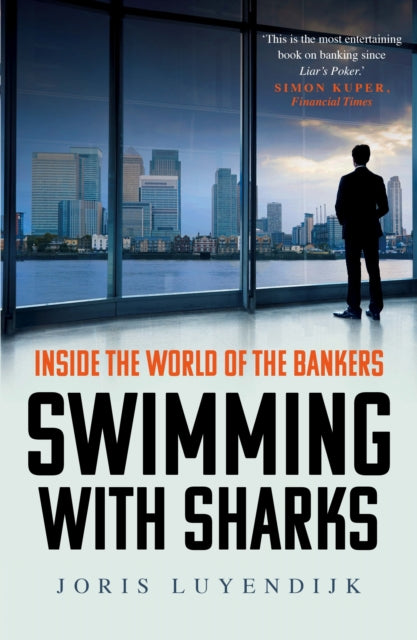 Book cover of: Swimming with Sharks. By: Joris Luyendijk