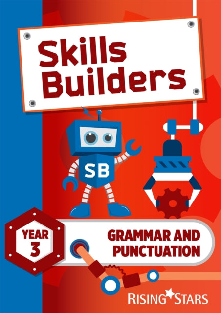 Book cover of: Skills Builders Grammar and Punctuation Year 3 Pupil Book new edition. By: Nicola Morris