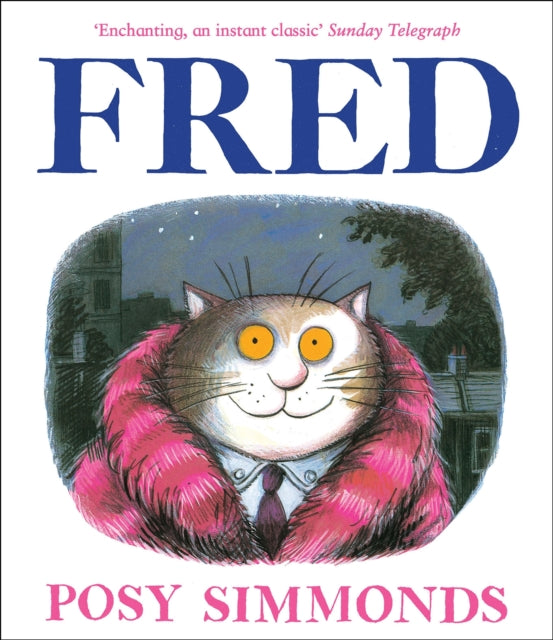 Book cover of: Fred. By: Posy Simmonds